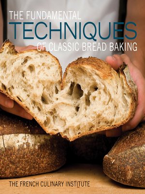 cover image of The Fundamental Techniques of Classic Bread Baking